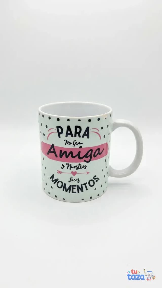 Taza personalizada con frase Para mi gran amiga y nuestros buenos momentos en rosa y gris con lunares, regalo para mejor amiga