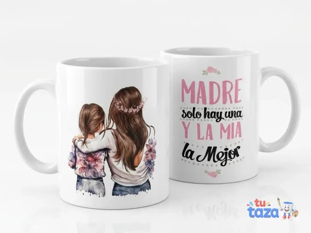 Taza personalizada con ilustración de madre e hija y frase Madre solo hay una y la mía la mejor, regalo día de la madre
